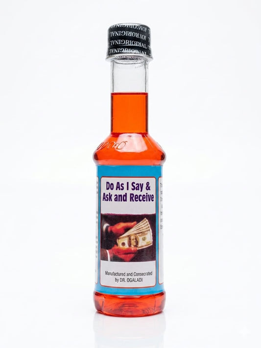 250ml Do As I Say & Ask No Refuse Spiritual Oil