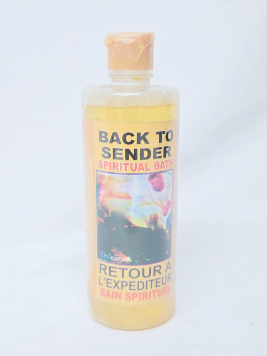 Back To Sender Spiritual Bath/ Retour A L'Expediteur Bain Spirituelle