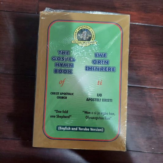 The gospel hymn book christ apostolic church English and yoruba